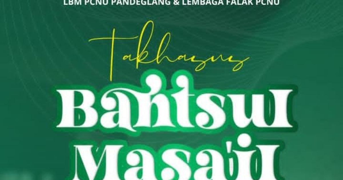 Belajar dari Bahtsul Masail LBM PCNU Pandeglang: Mengapa Kegiatan Ilmiah Harus Menjadi Prioritas Utama?
