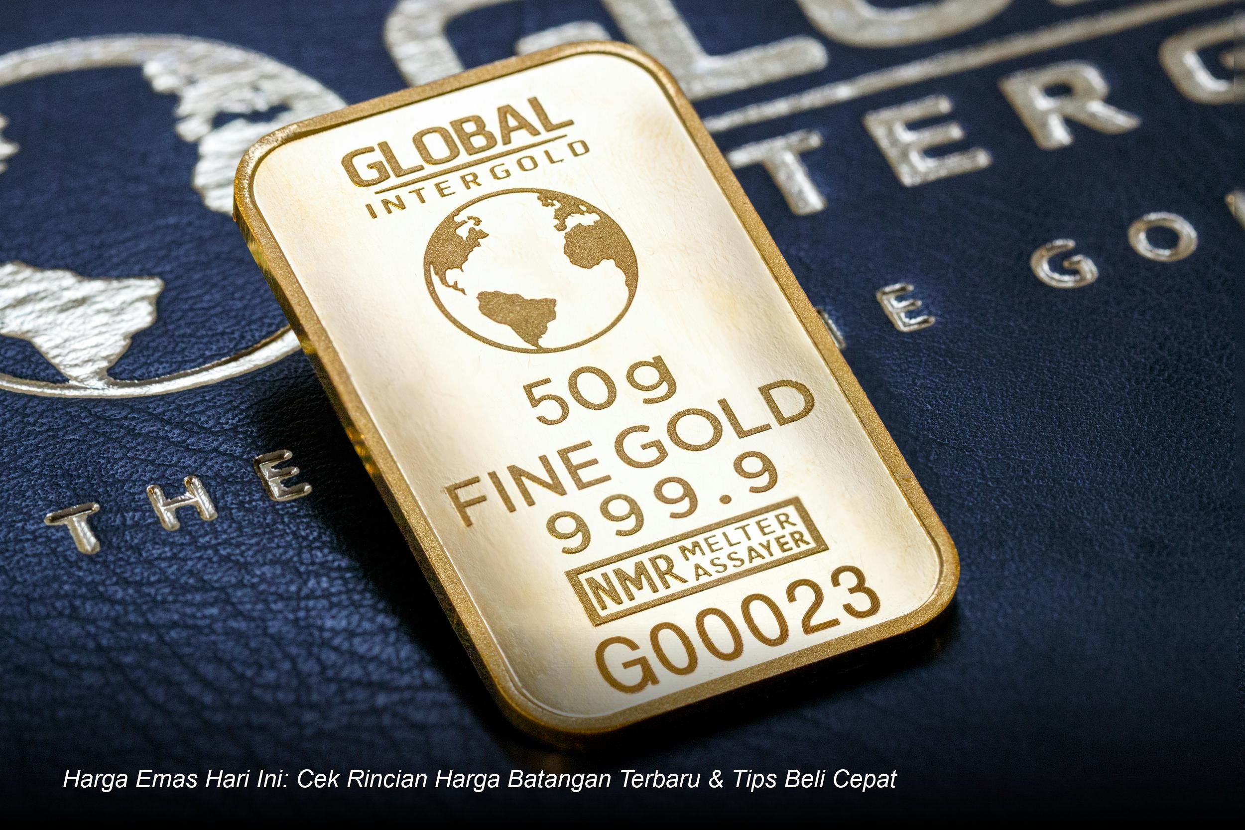 Mengurai Fluktuasi Harga Emas Hari Ini: Strategi Investasi di Tengah Ketidakpastian Global