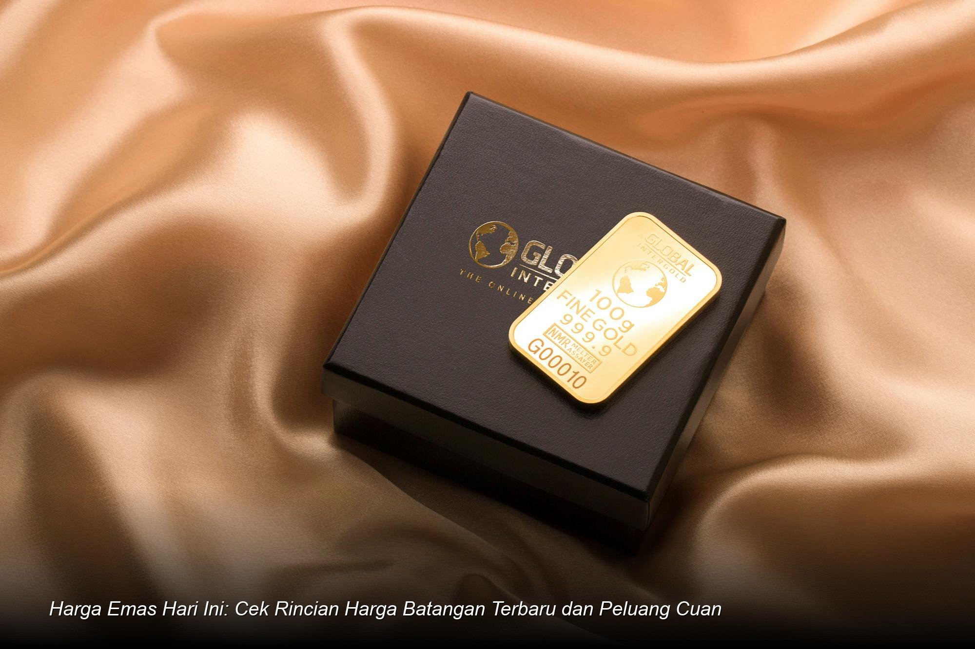 Strategi Cerdas Investasi Emas di Tengah Ketidakpastian Ekonomi Global: Analisis Harga Batangan Terbaru