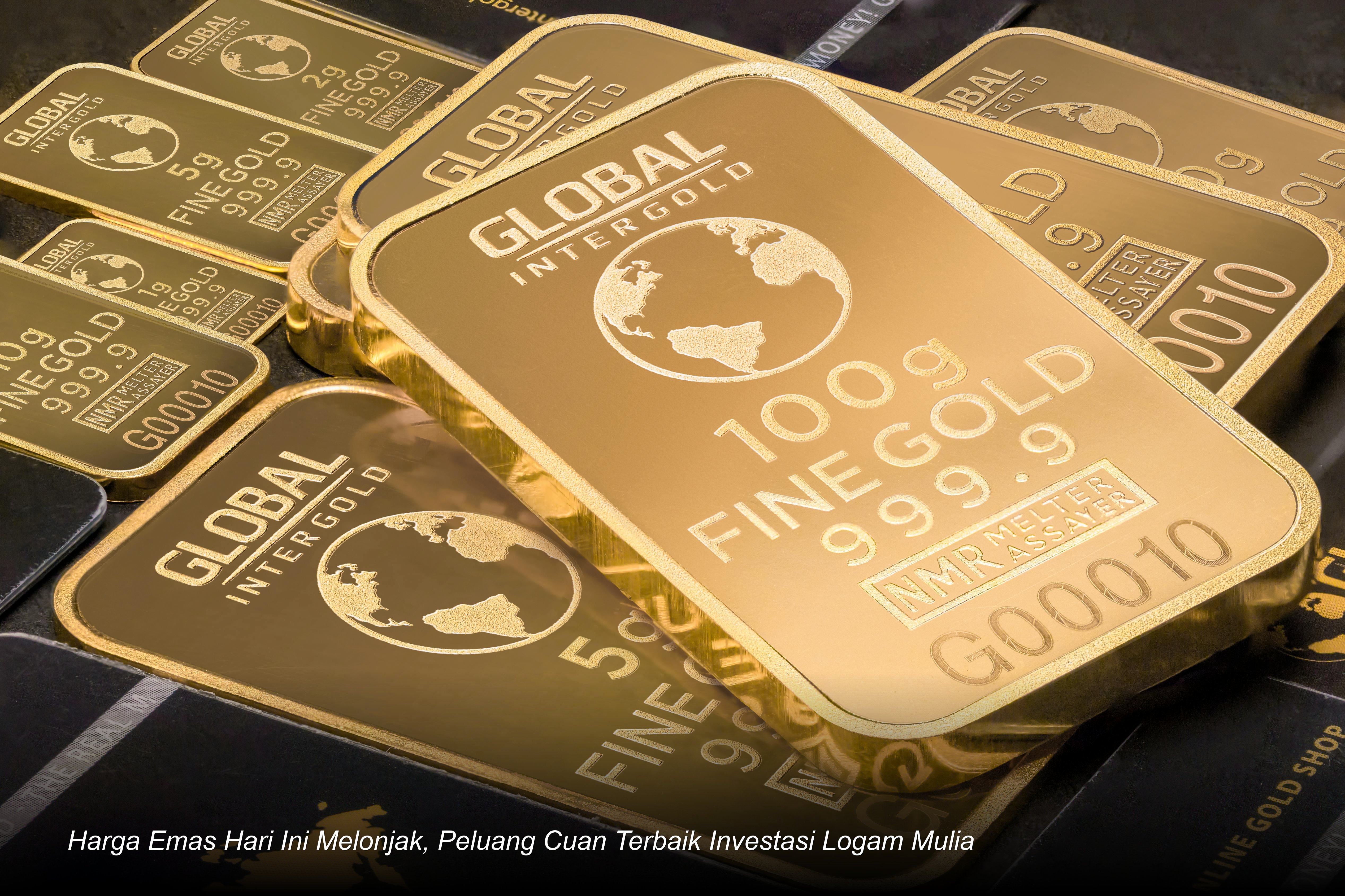 Harga Emas Hari Ini Melonjak, Peluang Cuan Terbaik Investasi Logam Mulia