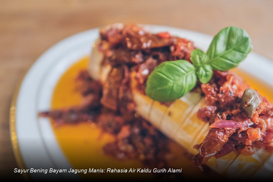 Sayur Bening Bayam Jagung Manis: Rahasia Air Kaldu Gurih Alami